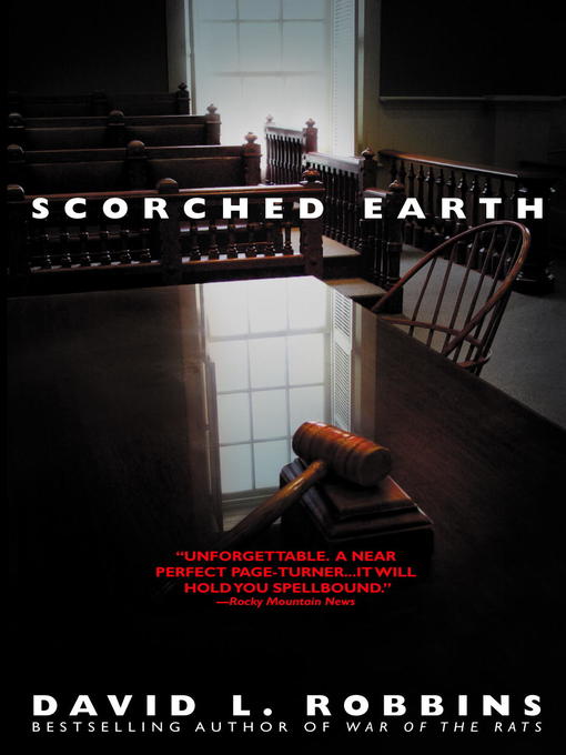 Title details for Scorched Earth by David L. Robbins - Available